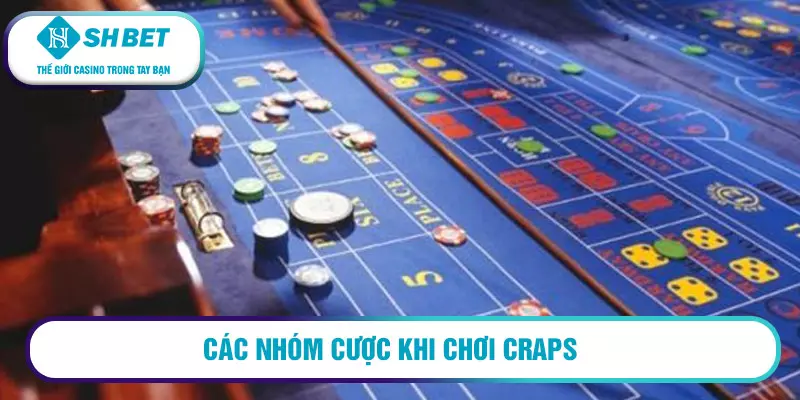 Các nhóm cược khi chơi craps