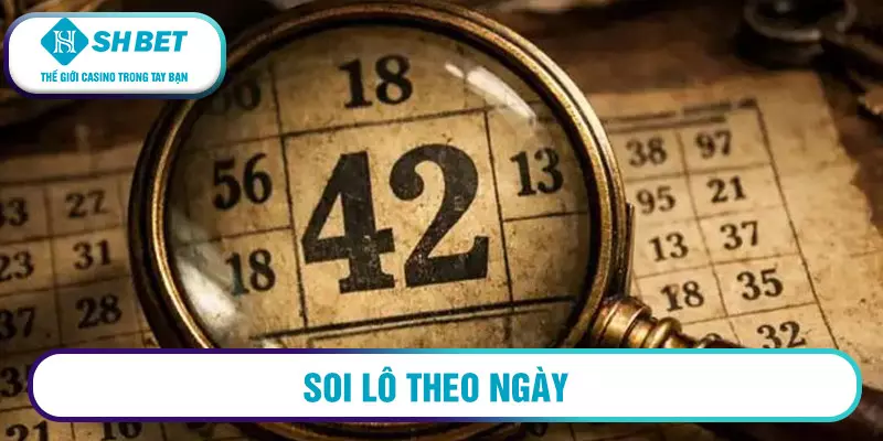 Soi lô theo ngày